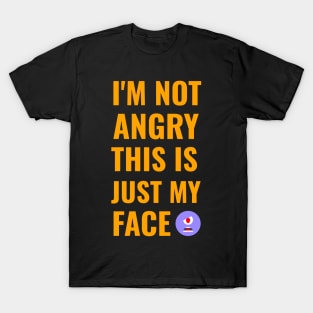 Just My Face T-Shirt